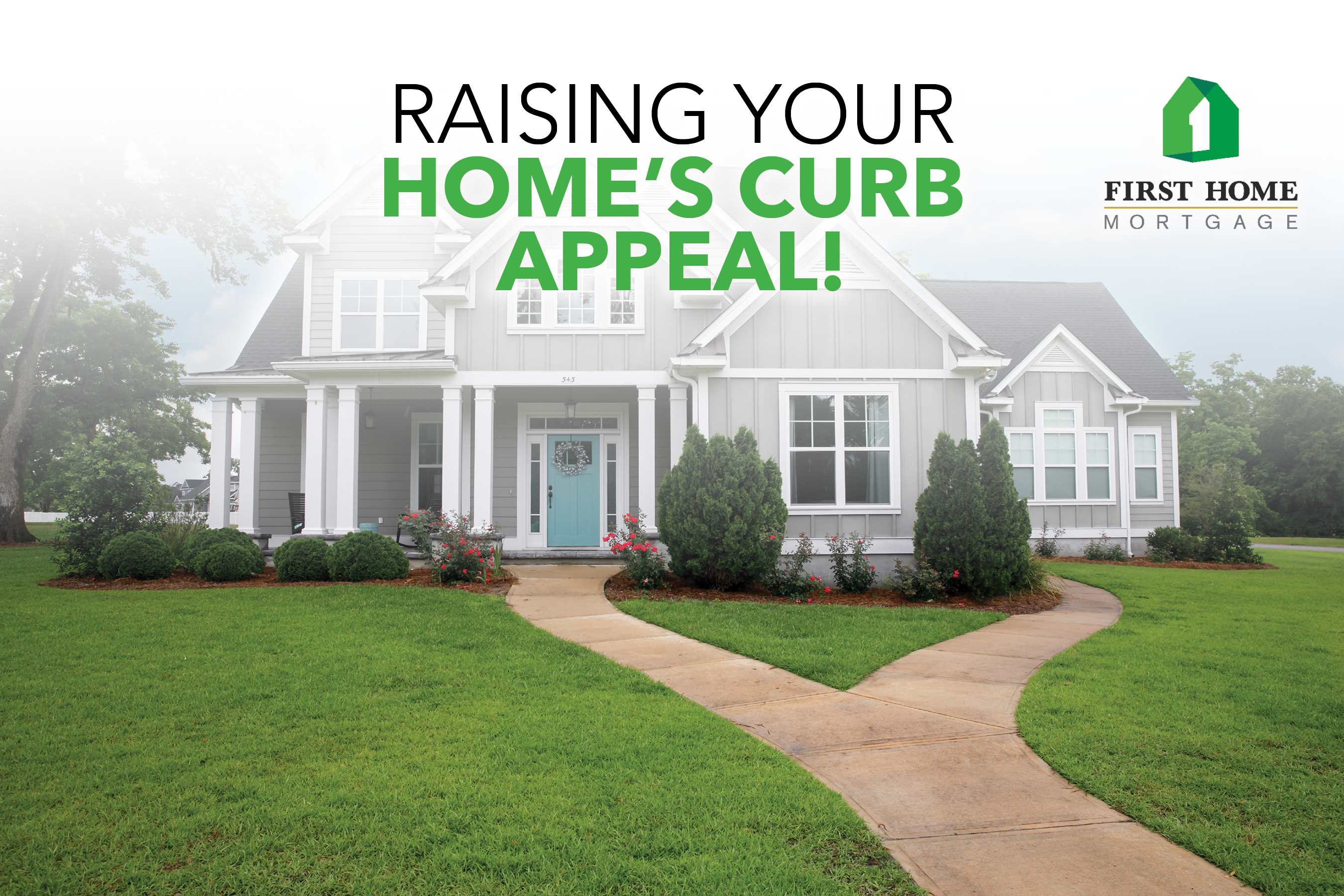 Raising Your Home’s Curb Appeal: The Makeover That Makes the Right First Impression