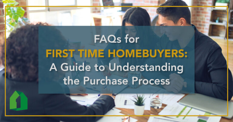 Faqs For First Time Homebuyers A Guide To Understanding The Purchase Process First Home Mortgage 7987