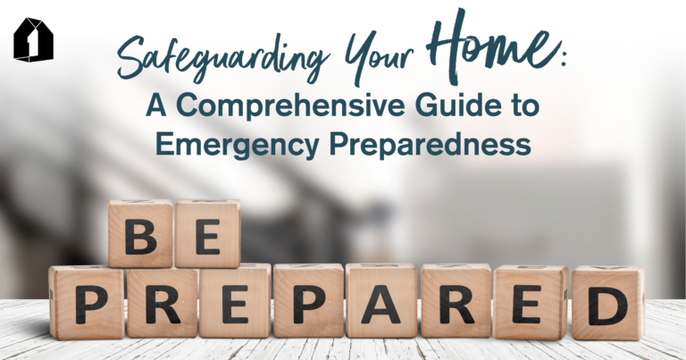 Safeguarding Your Home: A Comprehensive Guide to Emergency Preparedness