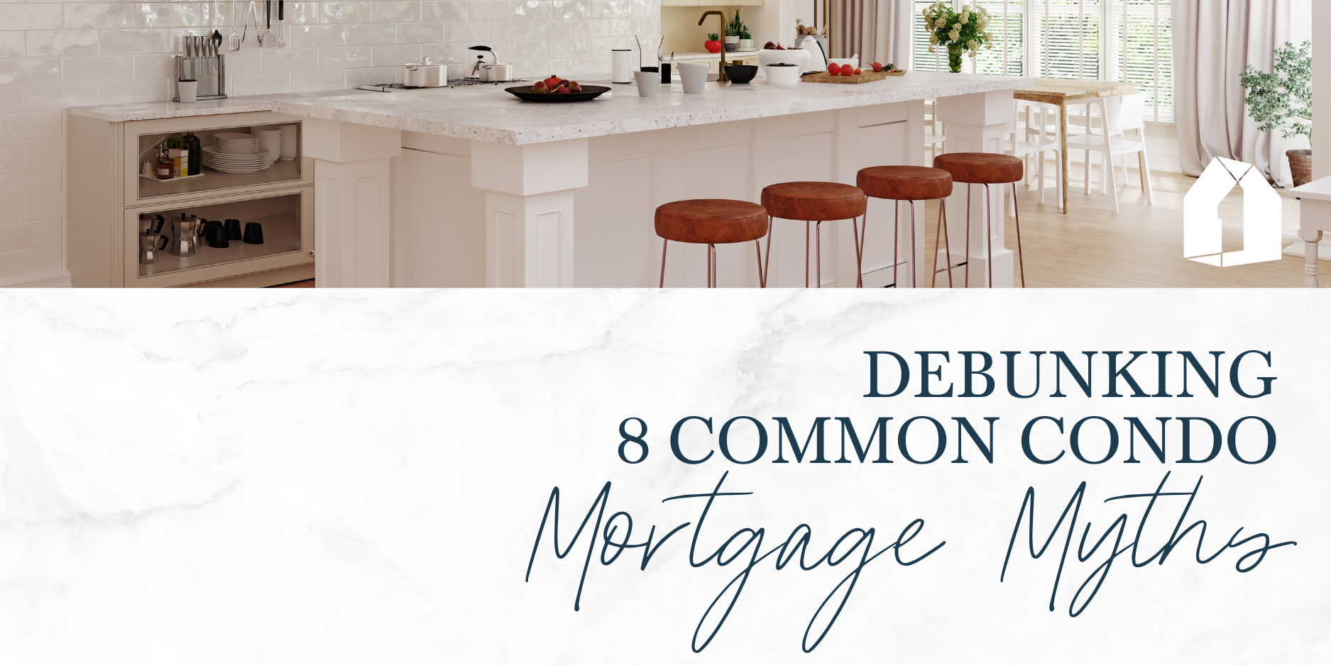 Debunking 8 Common Condo Mortgage Myths